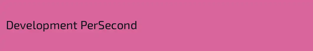 Development PerSecond